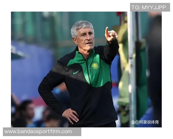 国安代理主帅谈与塞蒂恩的分歧强调兼听则明的重要性